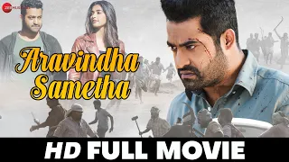 अरविन्ध समेथा Aravindha Sametha | N.T. Rama Rao Jr., Pooja Hegde & Naveen Chandra | Full Movie 2018