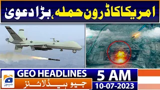 Geo News Headlines 5 AM | US says it killed Da’ish leader in Eastern Syria | 10th July 2023