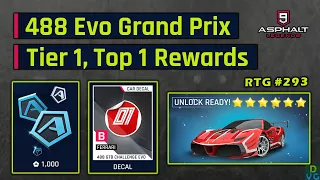 Asphalt 9 | 488 Evo Grand Prix - Tier 1, Top 1 Rewards | RTG #293