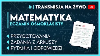 🔴[LIVE] ZDAJ EGZAMINY JAK SZEF! - EGZAMIN ÓSMOKLASISTY 2024 - #egzaminosmoklasisty2024