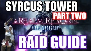 Syrcus Tower (Crystal Tower 2) Raid Guide - Part Two!