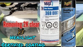 REMOVING 2K clear VS. headlight CERTIFIED coating 🧑🏾‍🔬