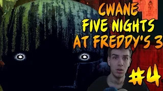 CWANE FIVE NIGHTS AT FREDDY'S 3 #4 - FOXY? MA-MA-MARIONETKA?