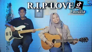 FAOUZIA - R.I.P. LOVE Cover by Ferachocolatos ft. Balapikachu