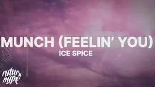 Ice Spice - Munch (Feelin’ U) (Lyrics)