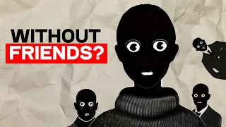 This is WHY You Don't Have Friends | 4 Signs of Spiritual Awakening