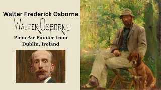 Walter Frederick Osborne, the Great Talent from Ireland