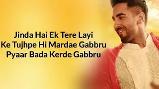 Pyar Tenu Karda Gabru Lyrics   Shubh Mangal Zyada Saavdhan