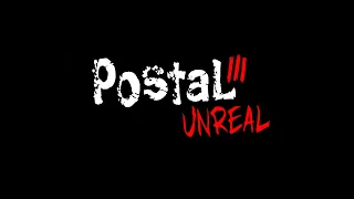 Postal 3 Unreal - Gameplay Trailer