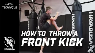How To Throw A Front Kick | Striking Basics Series | Kickboxing