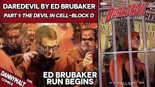 Daredevil by Ed Brubaker - Part 1: The Devil In Cell-Block D (2006) - Comic Story Explained