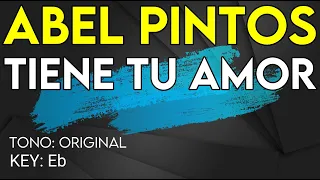 Abel Pintos - Tiene Tu Amor - Karaoke Instrumental