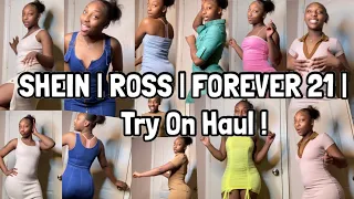 SHEIN | ROSS | & FOREVER 21 DRESS TRY ON HAUL 😍😯