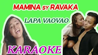 Lapa vaovao  KARAOKE [Mamina sy Ravaka]