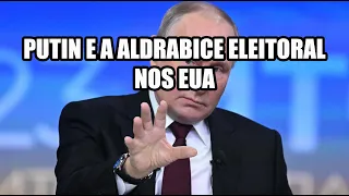 Putin and the electoral scam in the United States - subtitles (Portuguese, English, Russian)