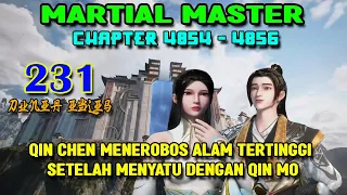 Martial Master Ep 231 Chaps 4854-4856 Qin Chen Menerobos Alam Tertinggi Setelah Menyatu Dengan Qinmo