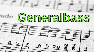 #1 Generalbass: Definition und Herkunft