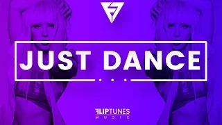 Lady Gaga Ft. Akon x Colby O'Donis | "Just Dance" Remix | RnBass 2017 | FlipTunesMusic™