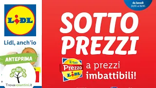 VOLANTINO LIDL dal 20 al 26 maggio 2024 #anteprima