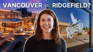 Ridgefield vs Vancouver, Wa - Which is BETTER To Live In?