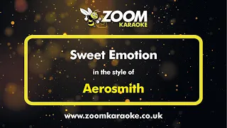 Aerosmith - Sweet Emotion - Karaoke Version from Zoom Karaoke