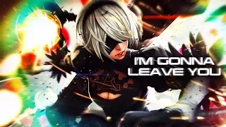 【GMV】I'm Gonna Leave You