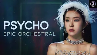 Red Velvet(레드벨벳) - ‘Psycho’ Epic Orchestral Cover | By JIAERN