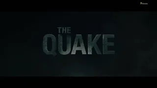 THE QUAKE Hollywood movie Trailer (2019)  HD