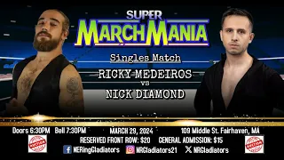"Cutter Kowalski" Ricky Medeiros vs "Flawless" Nick Diamond - March Mania 2024