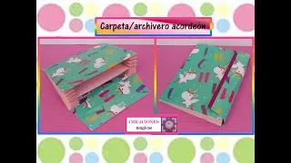 ♥♥Carpeta/Archivero acordeón♥Creaciones mágicas♥♥