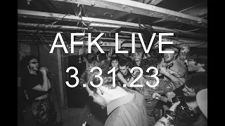 AFK LIVE @ RADIOSHACK New Paltz 3.31.23