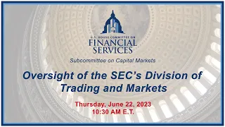 Oversight of the SEC’s Division of Trading and Markets (EventID=116143)