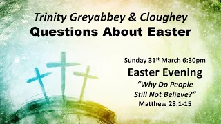 Trinity Live at 06:30pm on Sunday 31st March 2024 from Trinity Presbyterian Cloughey.