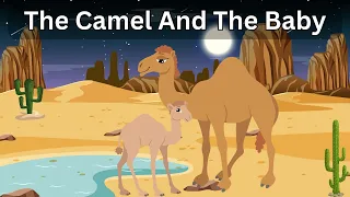 Learn english through short moral stories | The Camel And The Baby #english #stories #youtube