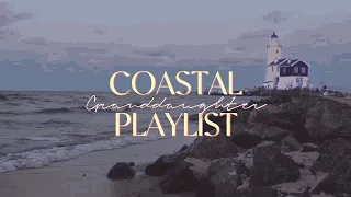 A coastal granddaughter playlist ۰𓆉 ࿐·˚ ༘ 𓆛 〰 | indies, alt, & pop