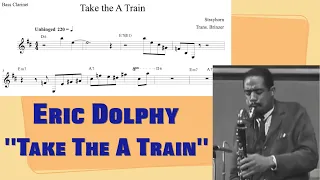 Eric Dolphy - "Take The A Train" - Bass Clarinet Transcription