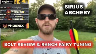Sirius Archery - Bolt Review & Ranch Fairy Tuning