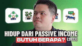 Hidup dari PASSIVE INCOME Investasi, Butuh Duit Berapa?