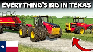 EVERYTHING'S BIG IN TEXAS! | BIG FLATS TEXAS - Farming Simulator 22 - Episode 2