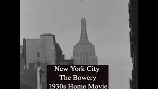 1930s NEW YORK CITY HOME MOVIE  THE BOWERY    THIRD AVENUE ELEVATED SUBWAY LINE   XD52404