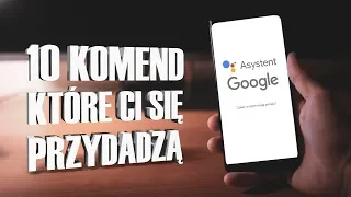 10 RZECZY, które zrobi za Ciebie Asystent Google po polsku