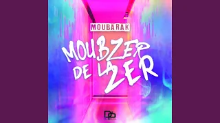 Moubzer de la zer