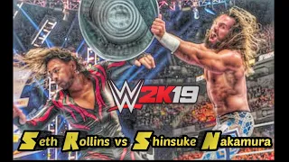 Seth Rollins vs  Shinsuke Nakamura full match | WWE  Fastline | WWE 2k19 | Mobile Gameplay