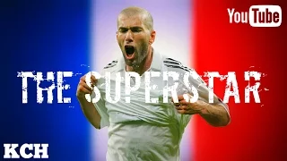 Zinedine Zidane | The Superstar