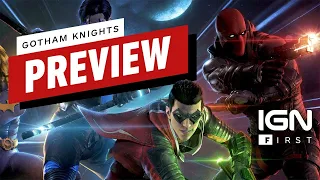 Gotham Knights Preview - IGN First
