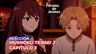 Rudeus el impotente | Mushoku Tensei 2 - Cap. 3 | Reacción Mashup