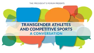 UNE's President's Forum presents 'Transgender Athletes and Competitive Sports: A Conversation'