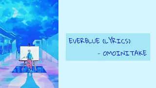 Blue period ~ EVERBLUE lyrics [ ROM/ENG ]