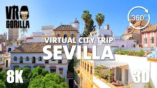 Seville, Spain Guided Tour in 360 VR - Virtual City Trip - 8K Stereoscopic 360 Video