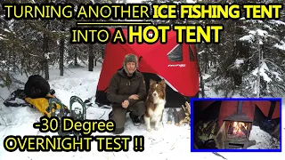 TURNING ANOTHER ICE FISHING TENT INTO A HOT TENT - BIGGER & BETTER!!  (Cold & Windy Overnight TEST!)